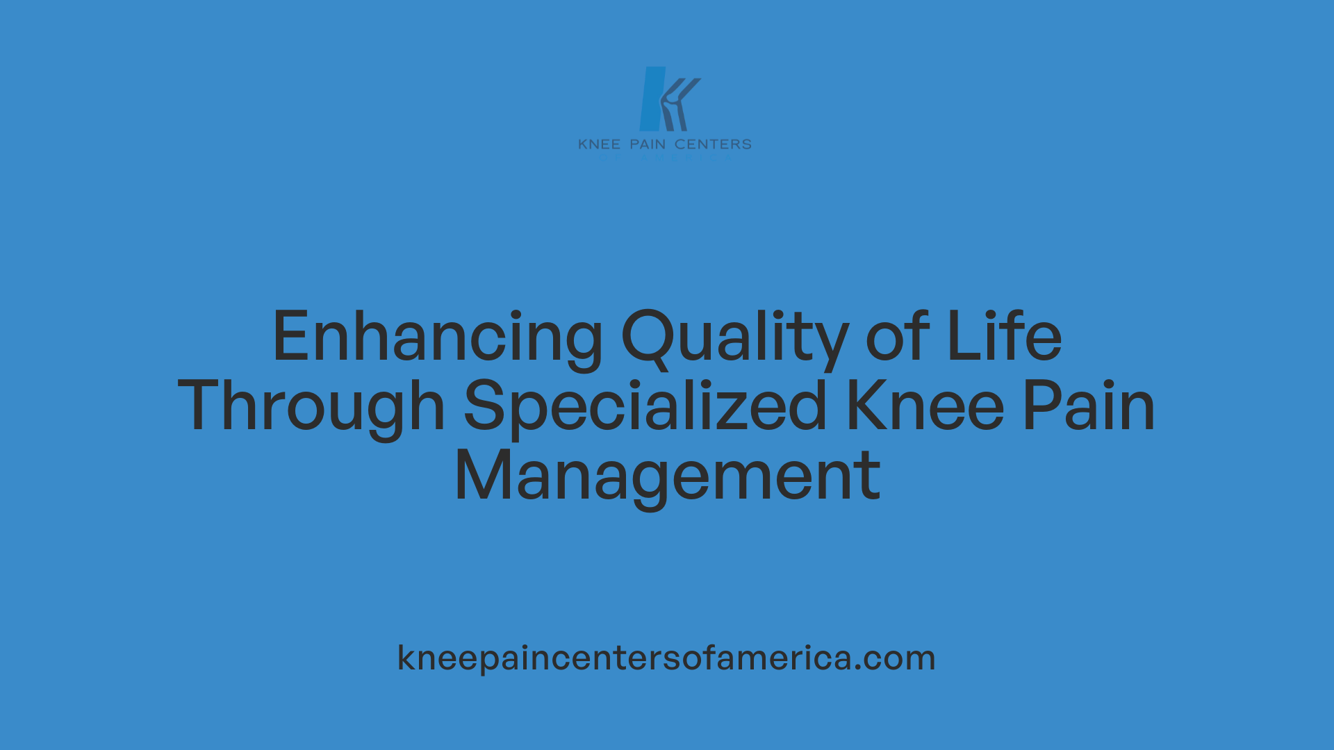Enhancing Quality of Life Through Specialized Knee Pain Management