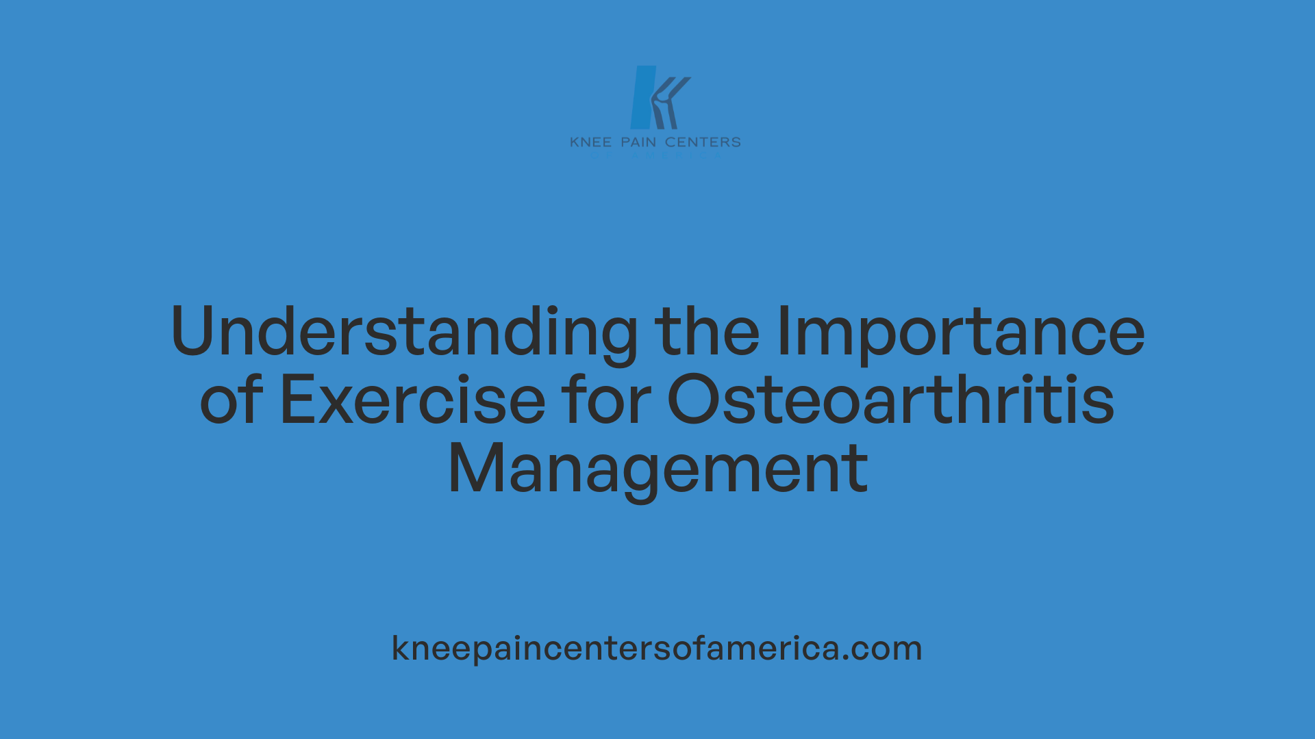Understanding the Importance of Exercise for Osteoarthritis Management