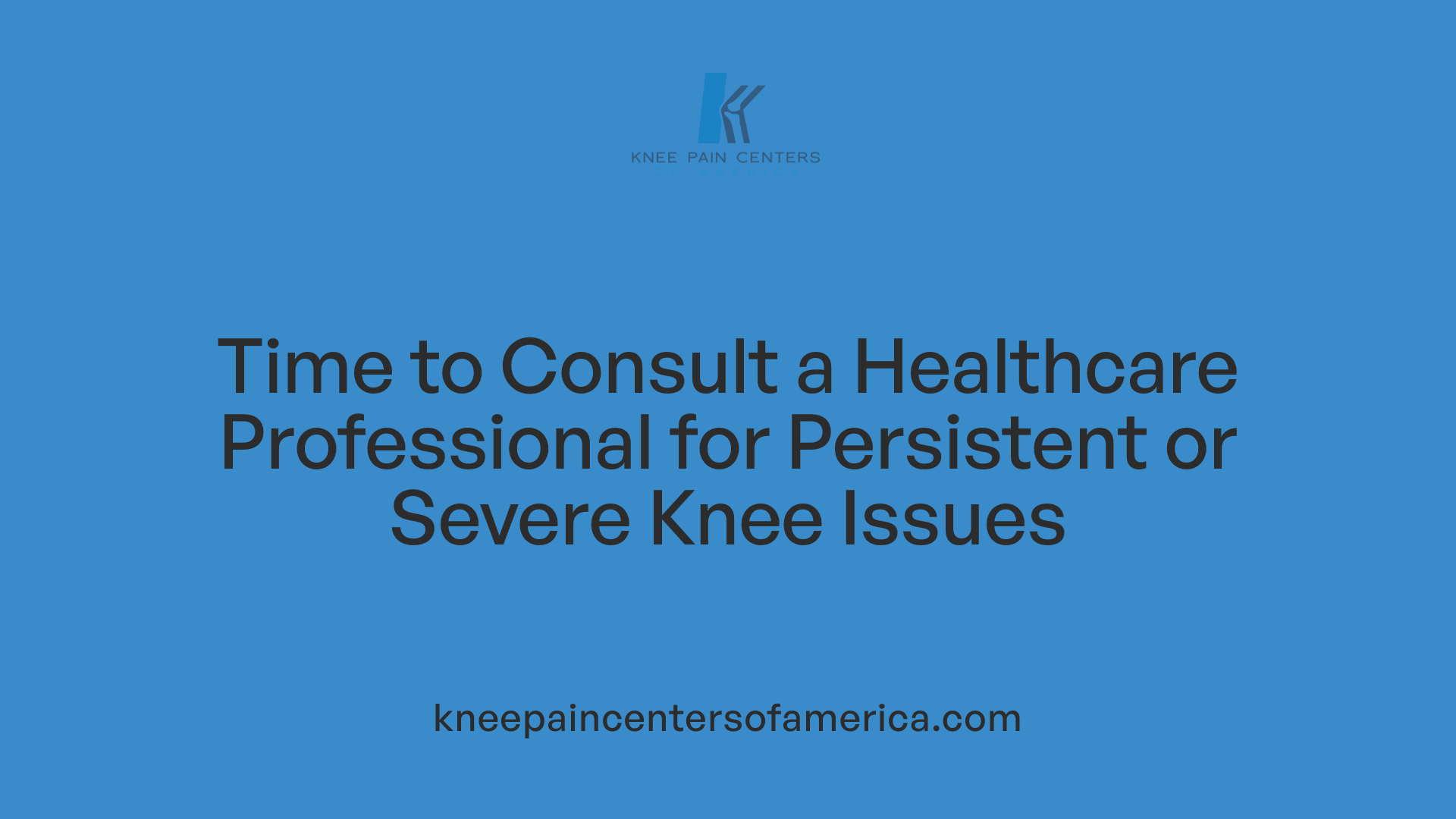 Time to Consult a Healthcare Professional for Persistent or Severe Knee Issues