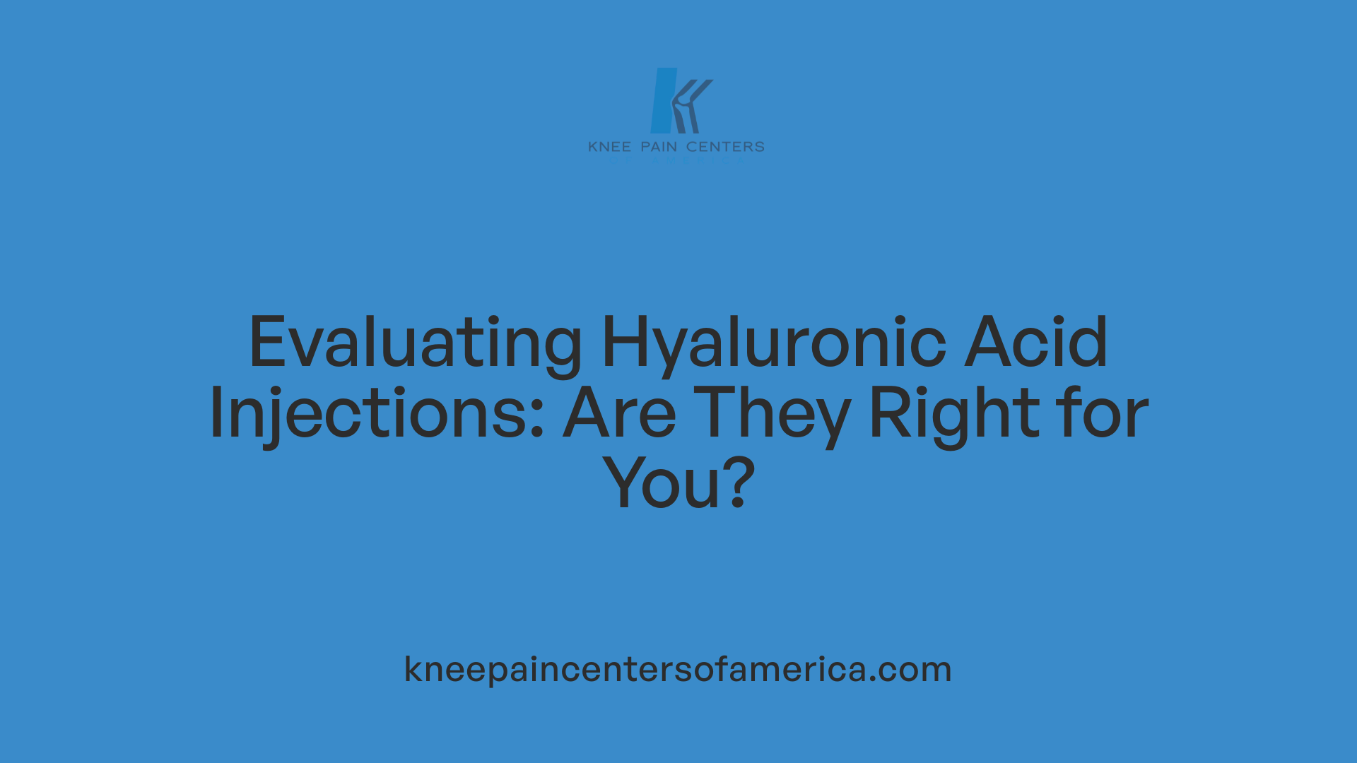 Evaluating Hyaluronic Acid Injections: Are They Right for You?