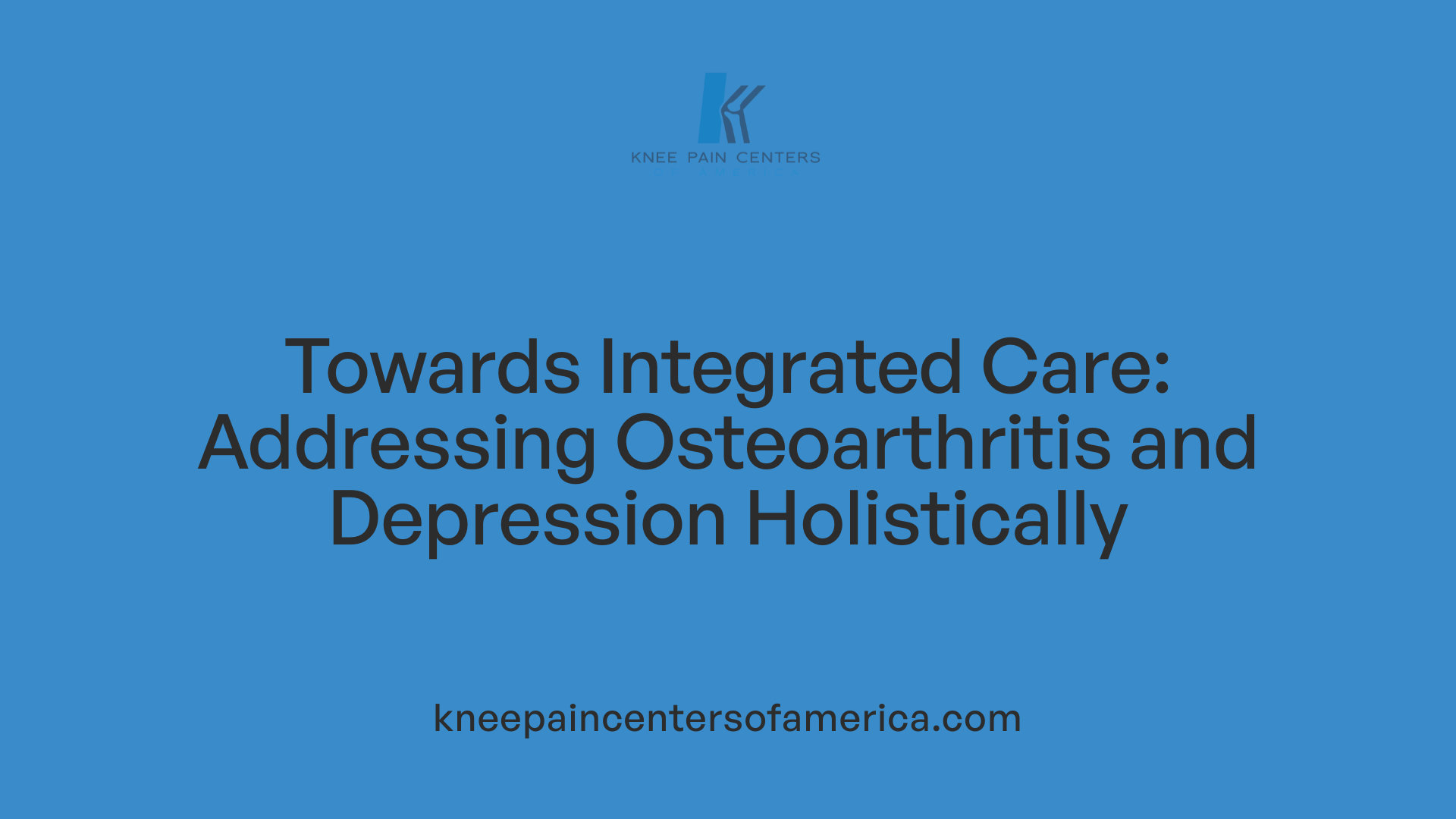 Towards Integrated Care: Addressing Osteoarthritis and Depression Holistically