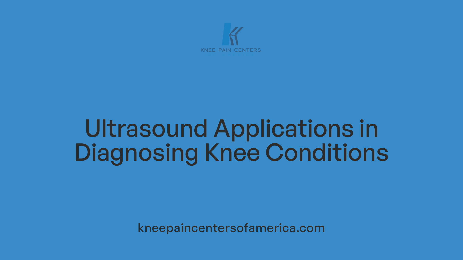 Ultrasound Applications in Diagnosing Knee Conditions