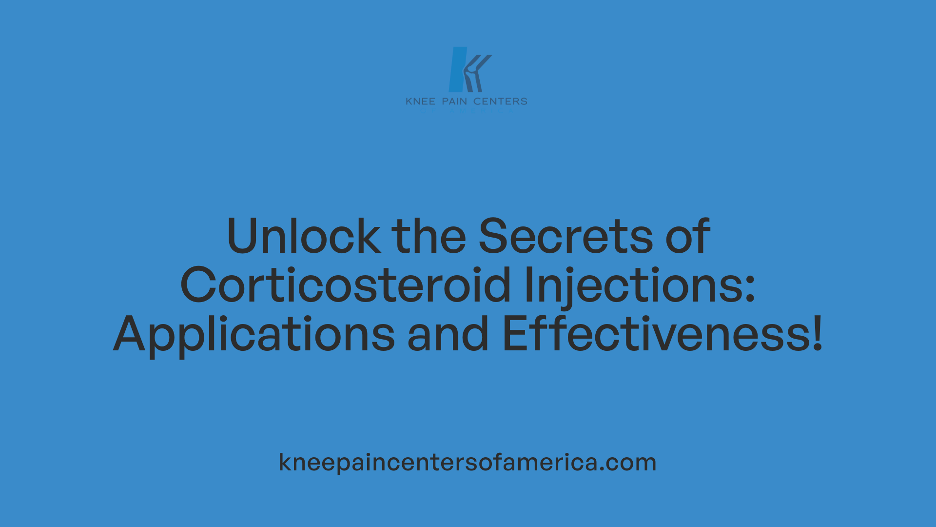 Unlock the Secrets of Corticosteroid Injections: Applications and Effectiveness!