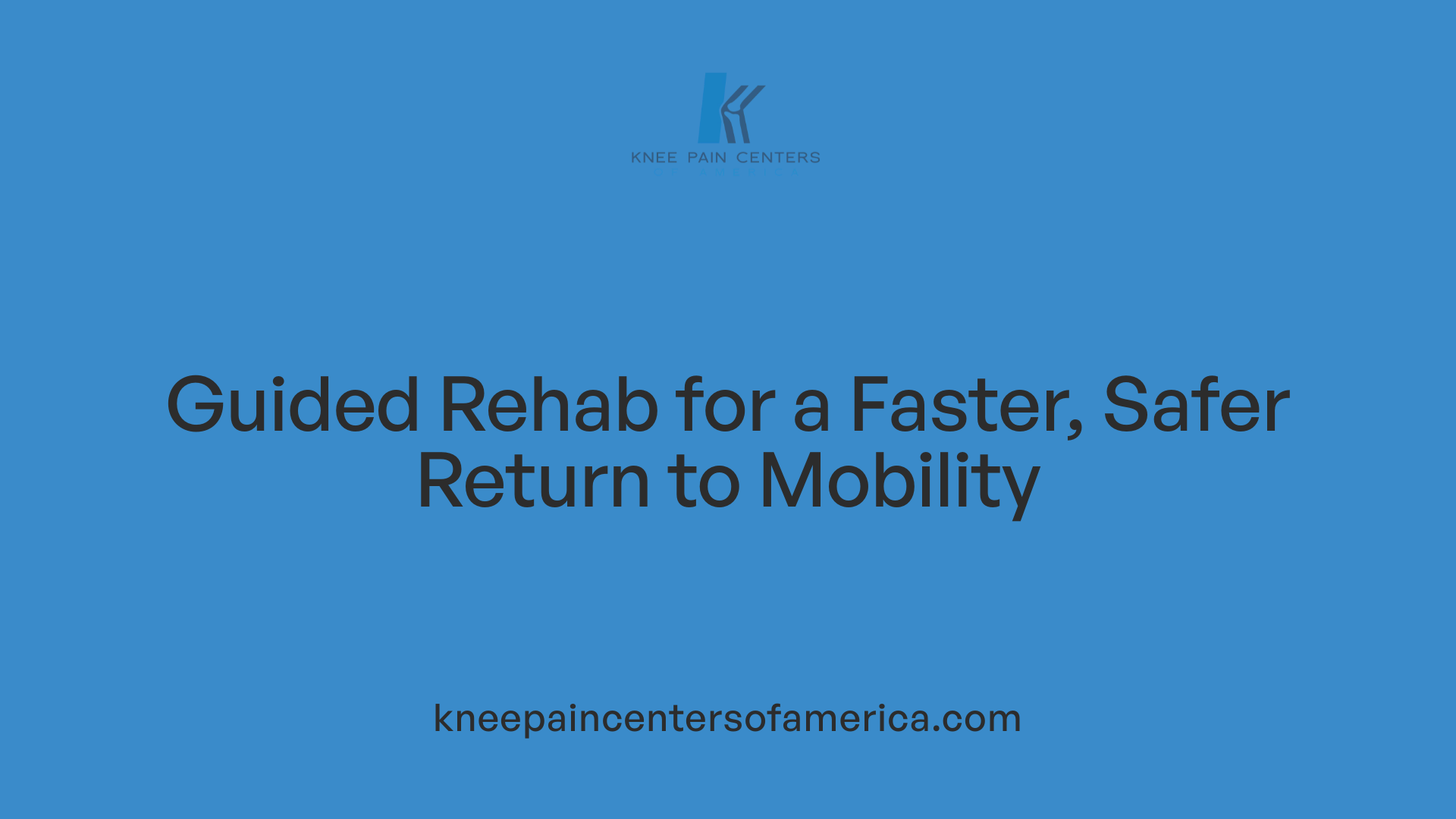Guided Rehab for a Faster, Safer Return to Mobility