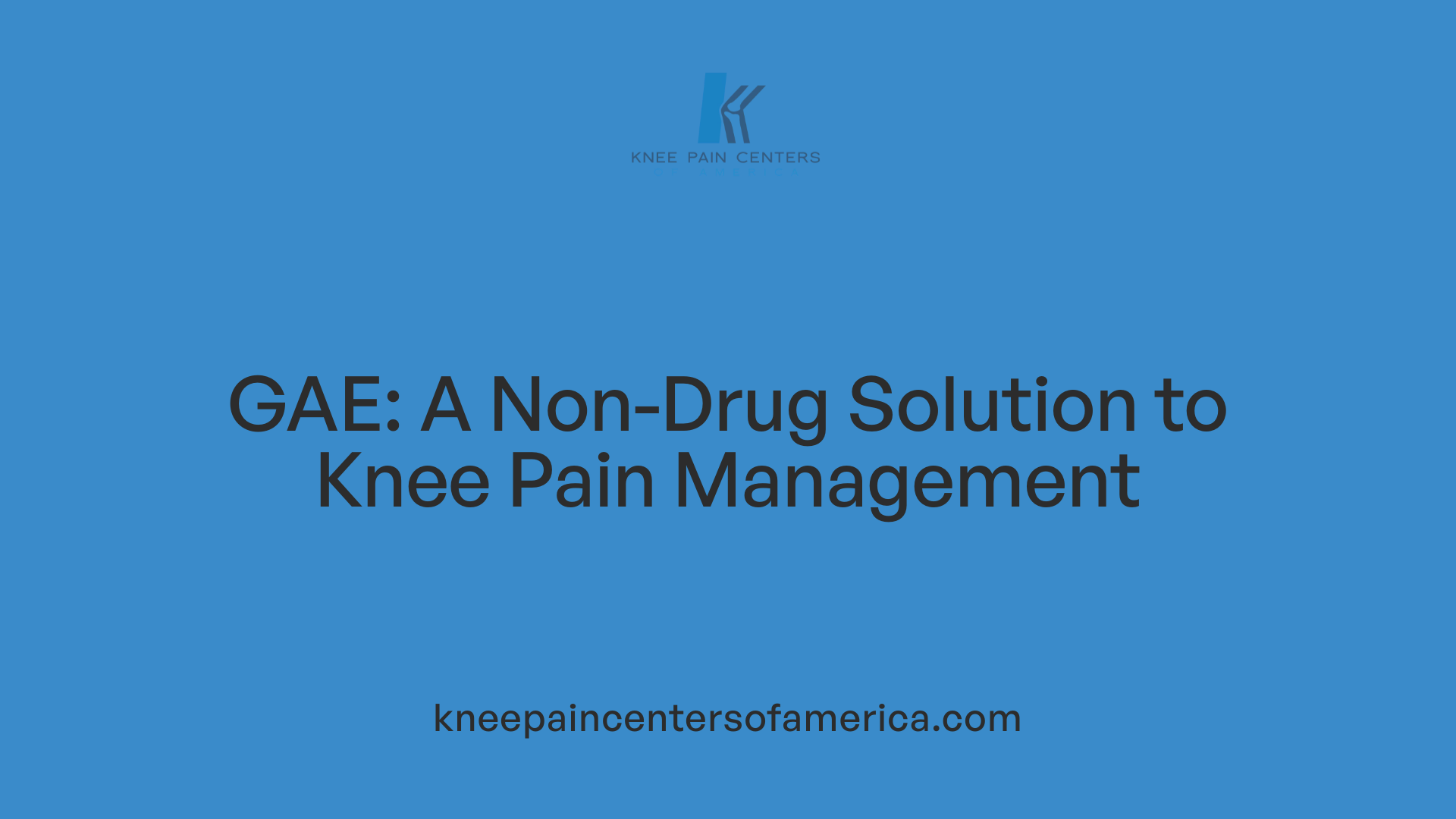 GAE: A Non-Drug Solution to Knee Pain Management