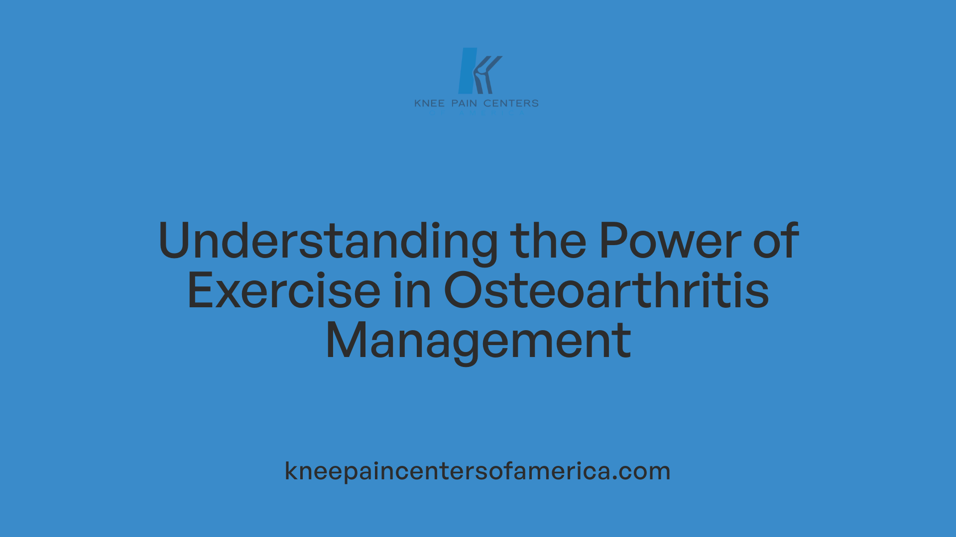 Understanding the Power of Exercise in Osteoarthritis Management