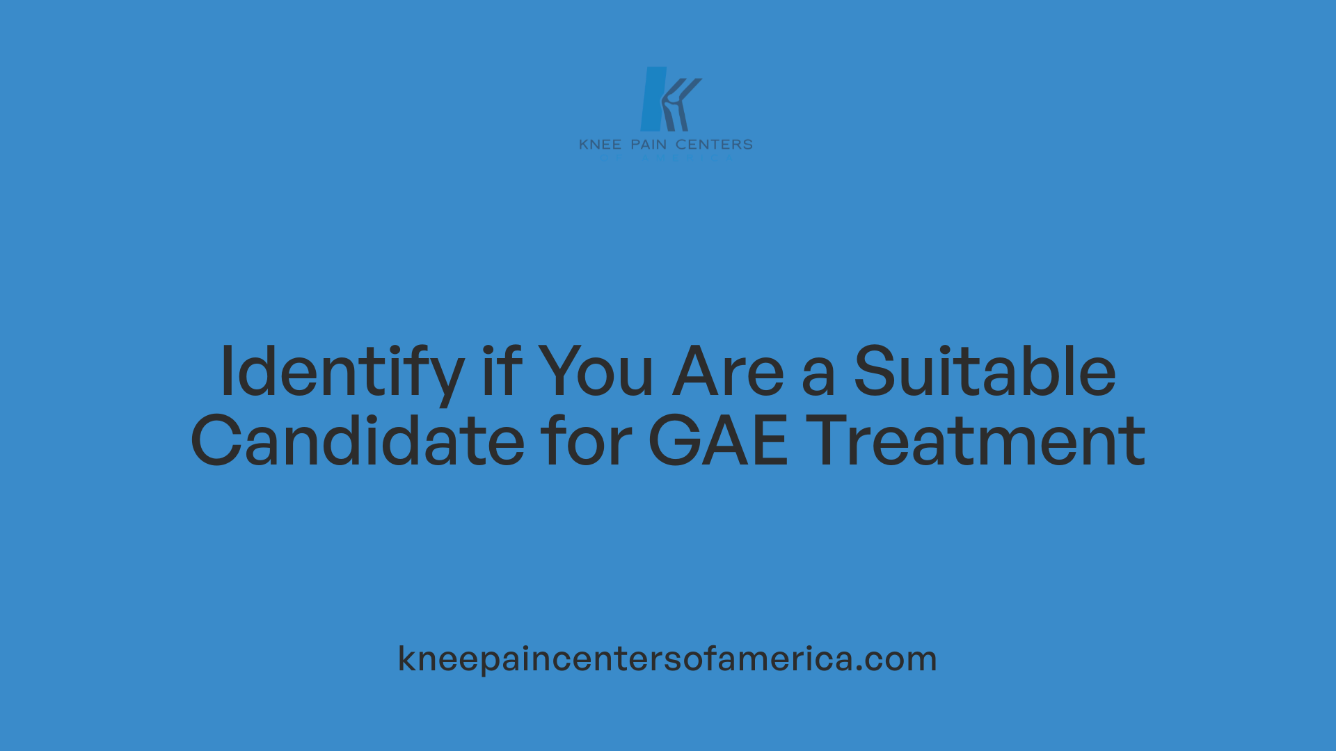 Identify if You Are a Suitable Candidate for GAE Treatment