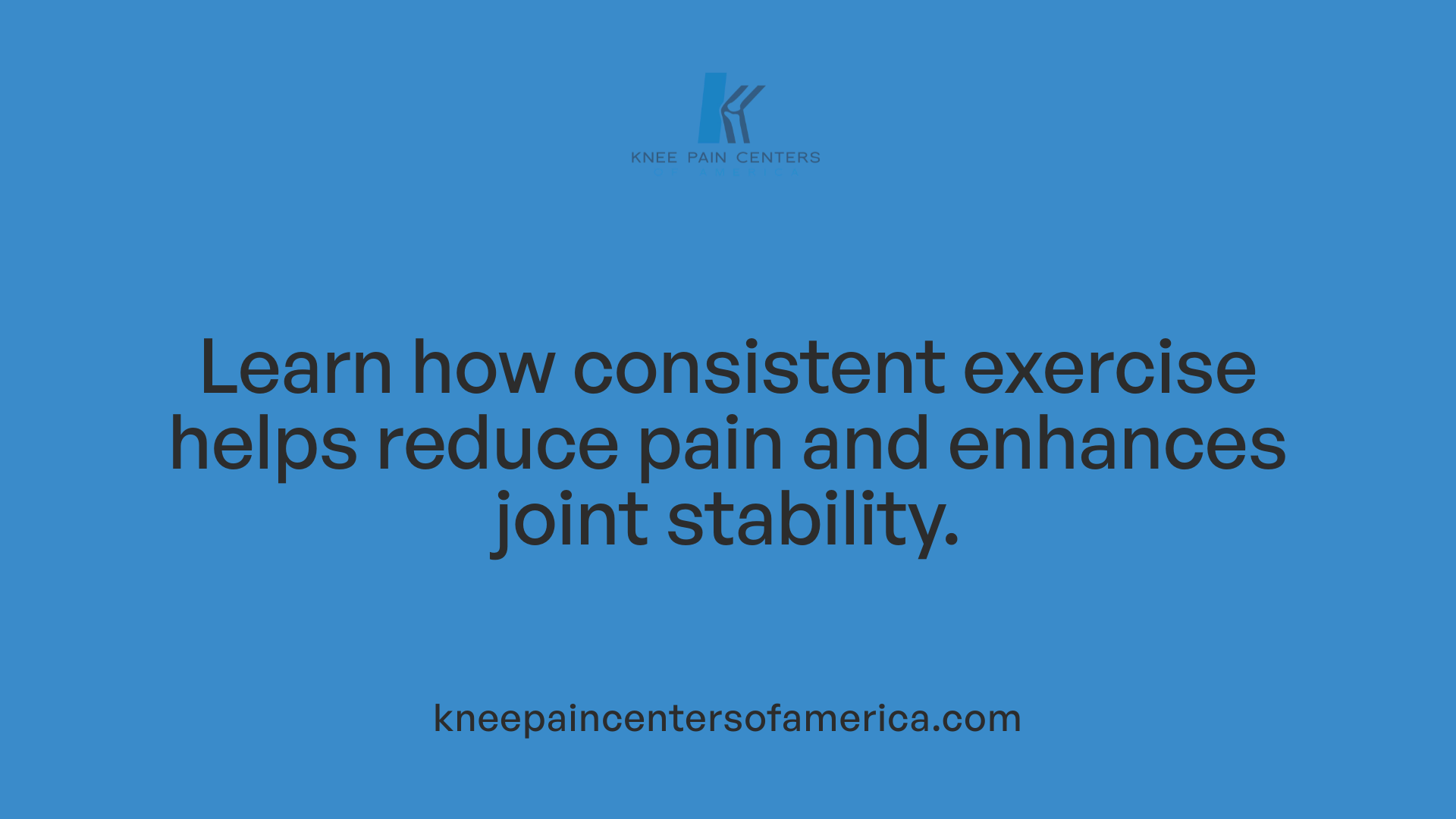 Learn how consistent exercise helps reduce pain and enhances joint stability.