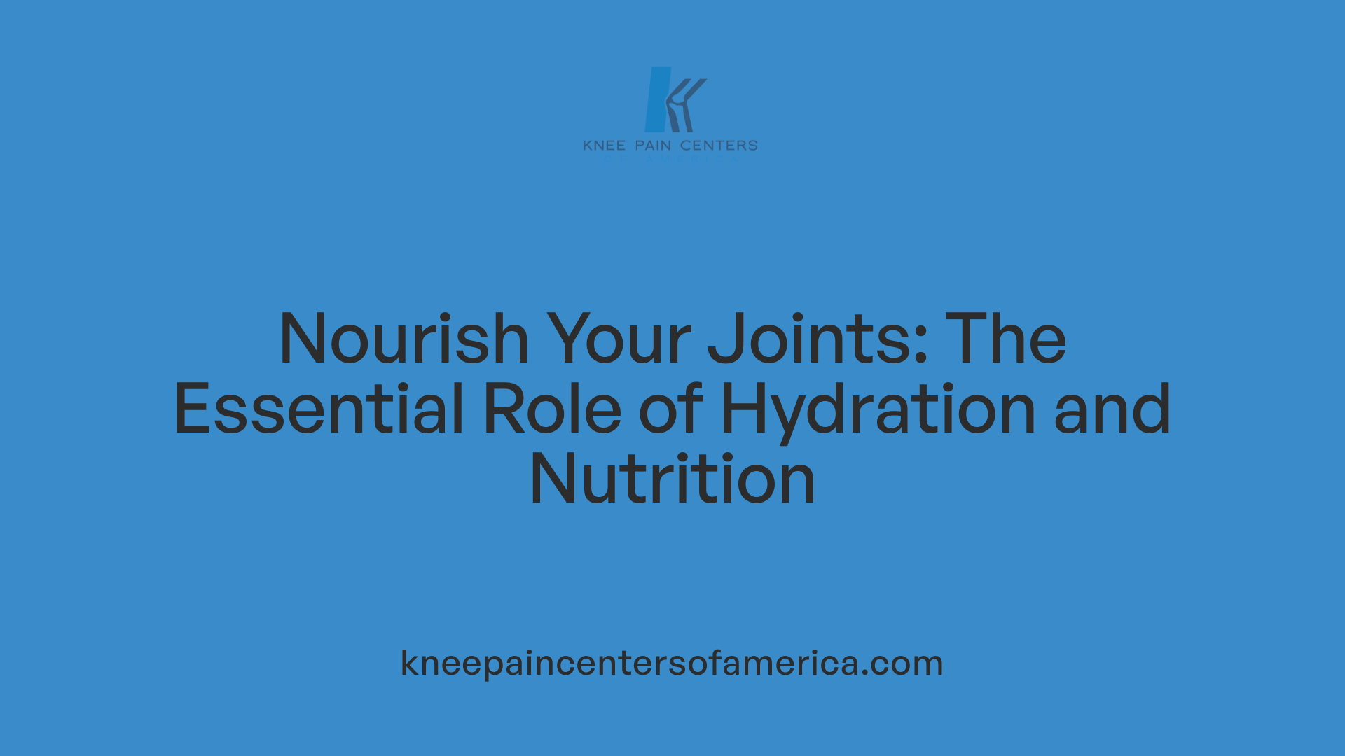 Nourish Your Joints: The Essential Role of Hydration and Nutrition