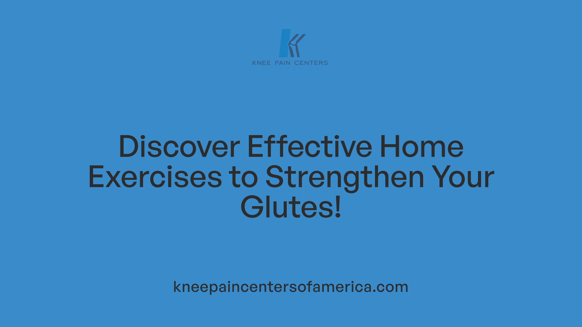 Discover Effective Home Exercises to Strengthen Your Glutes!