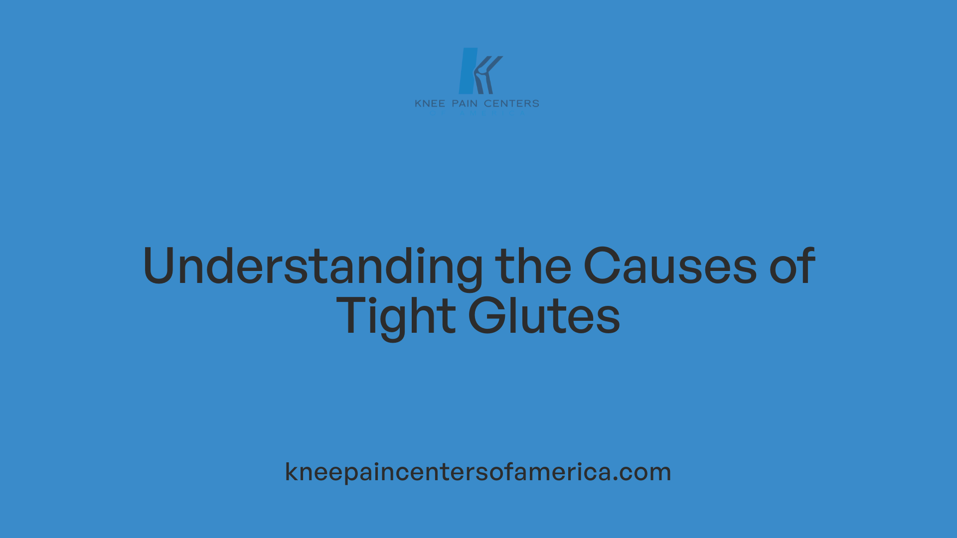 Understanding the Causes of Tight Glutes