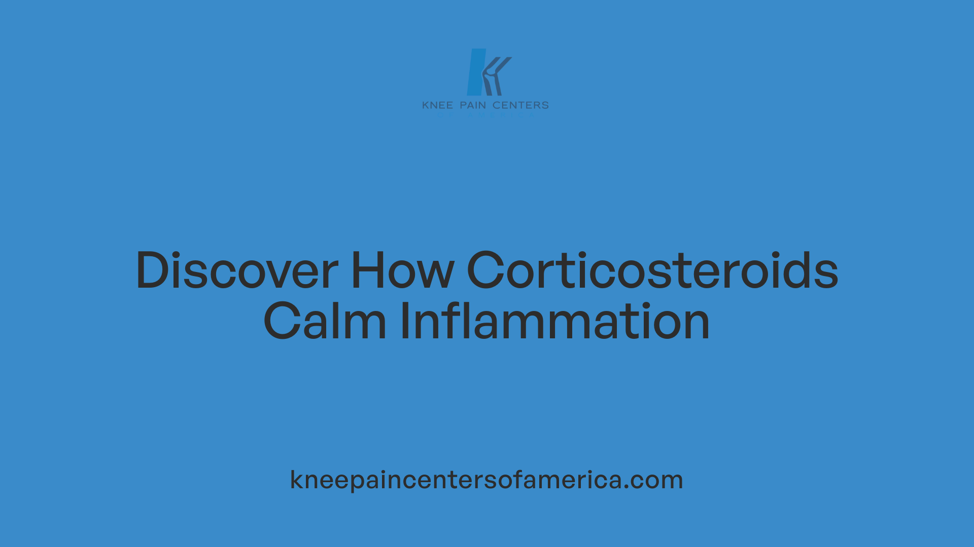 Discover How Corticosteroids Calm Inflammation