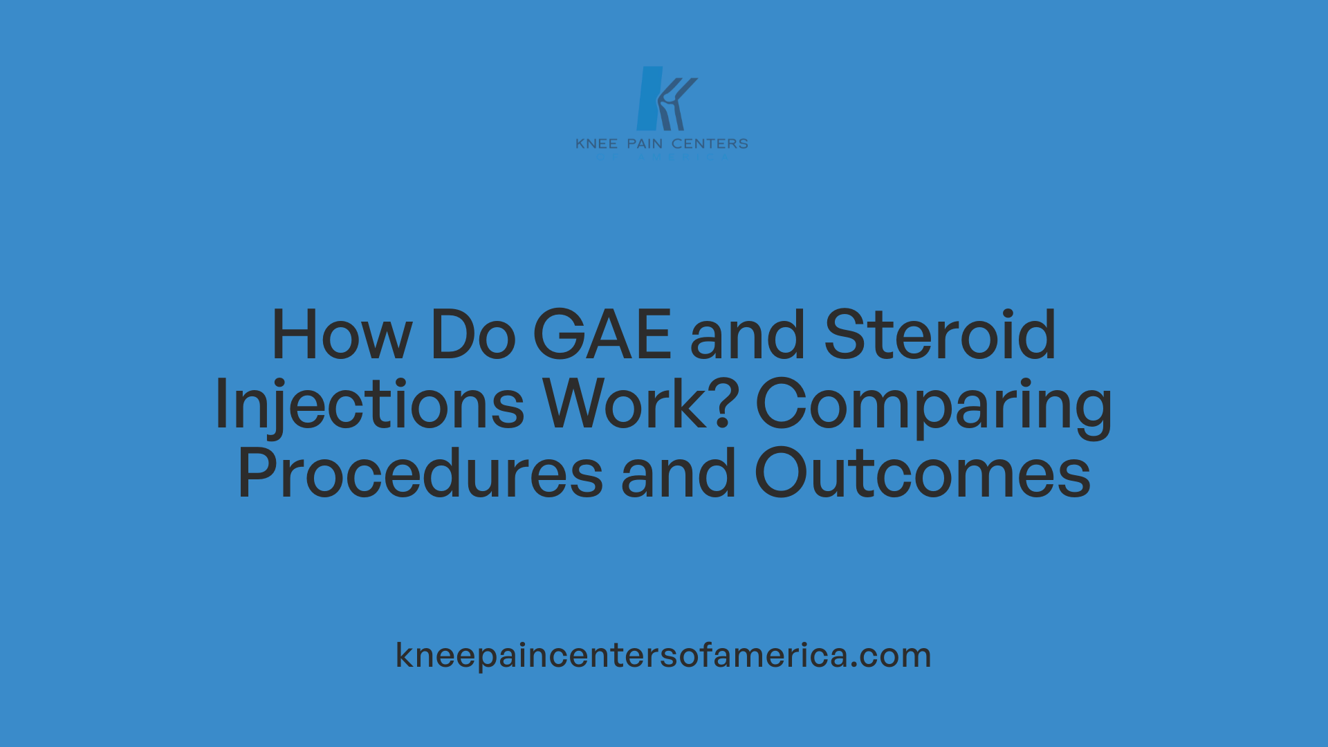 How Do GAE and Steroid Injections Work? Comparing Procedures and Outcomes