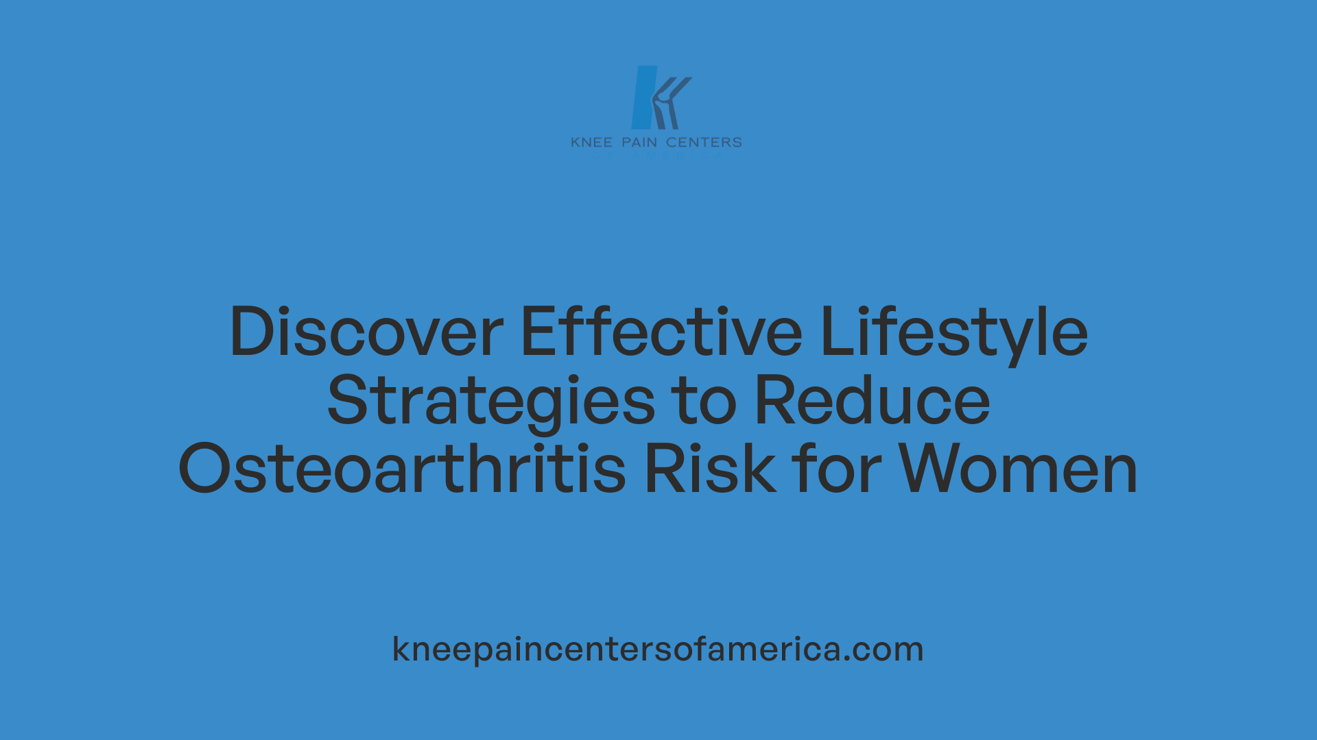 Discover Effective Lifestyle Strategies to Reduce Osteoarthritis Risk for Women