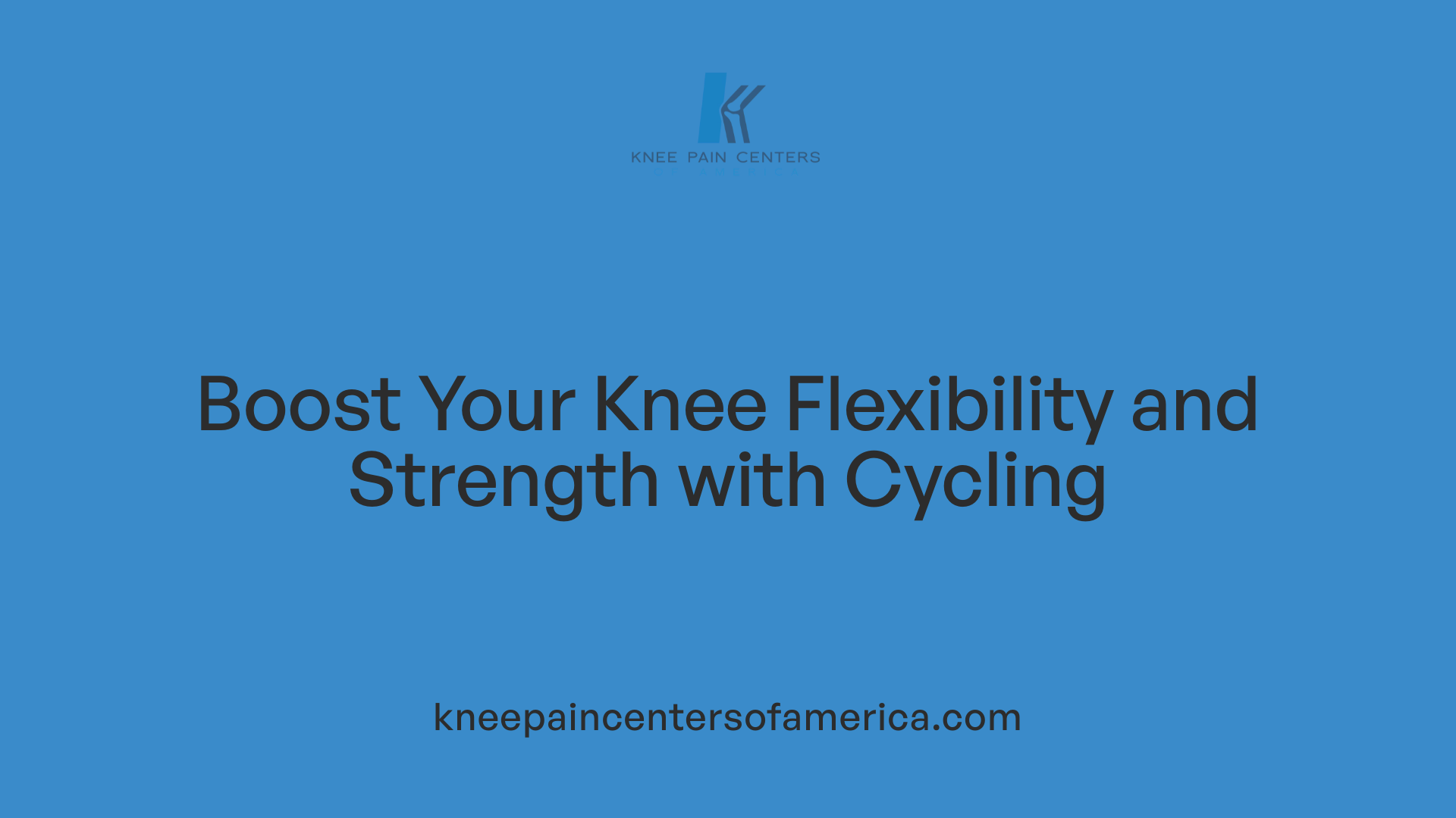 Boost Your Knee Flexibility and Strength with Cycling