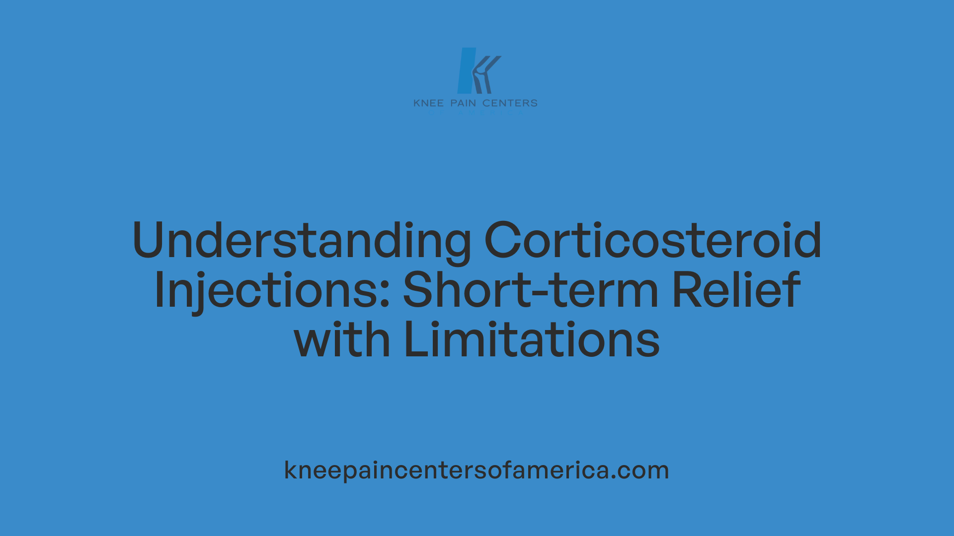 Understanding Corticosteroid Injections: Short-term Relief with Limitations