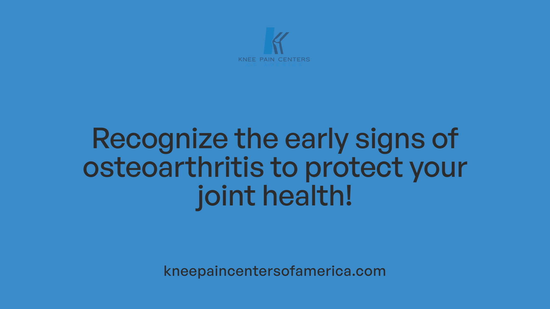 Recognize the early signs of osteoarthritis to protect your joint health!