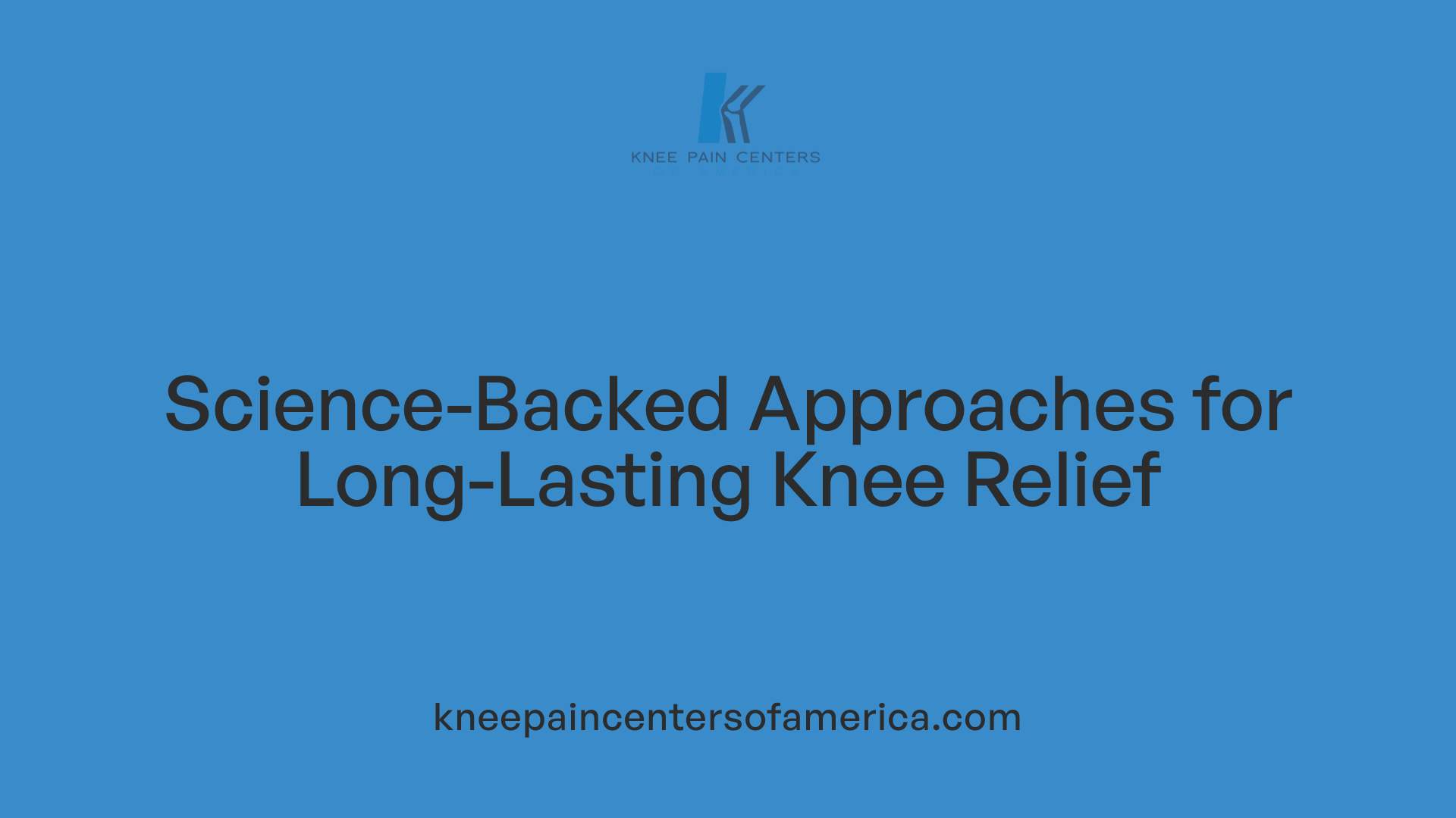 Science-Backed Approaches for Long-Lasting Knee Relief
