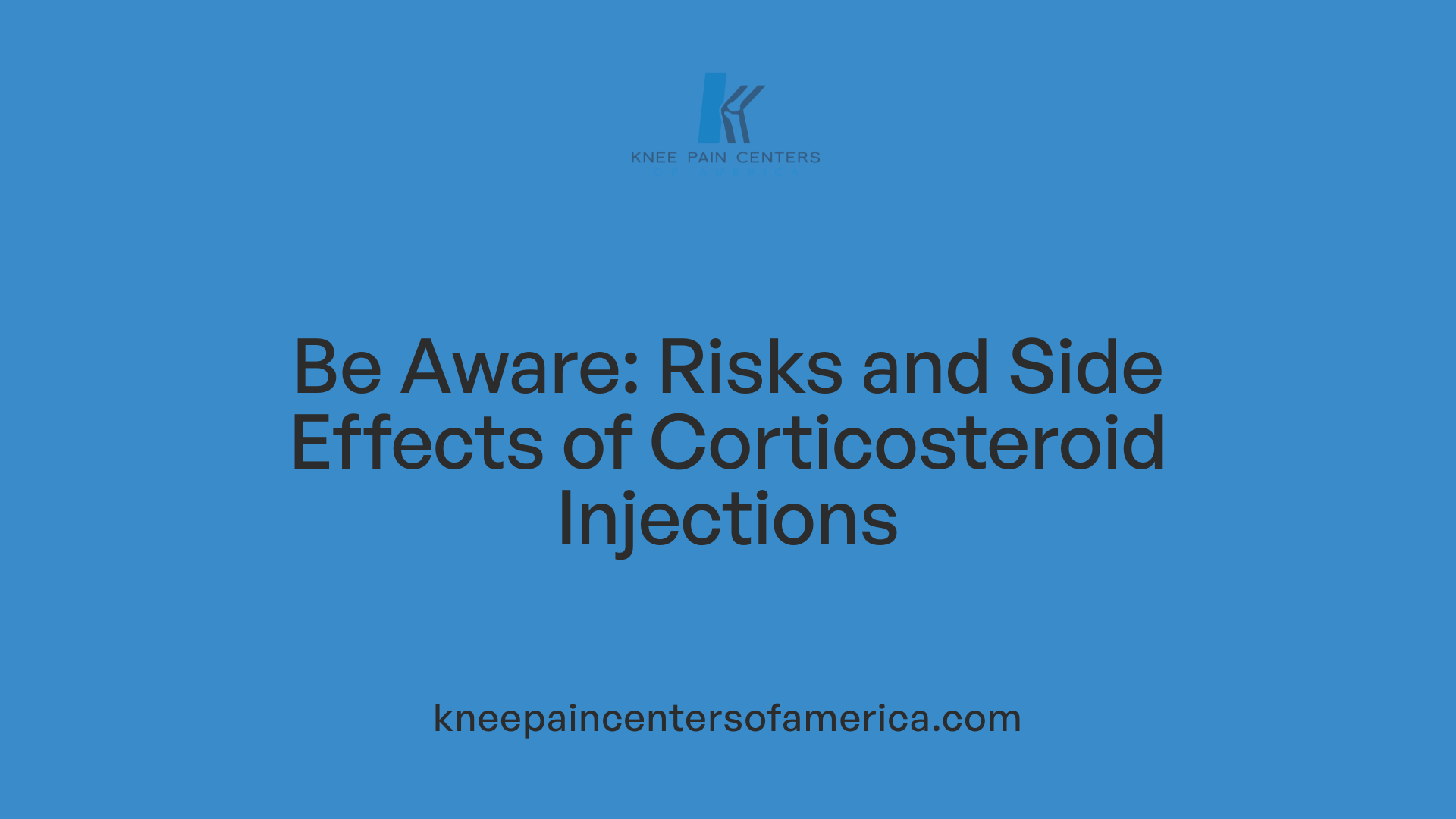 Be Aware: Risks and Side Effects of Corticosteroid Injections