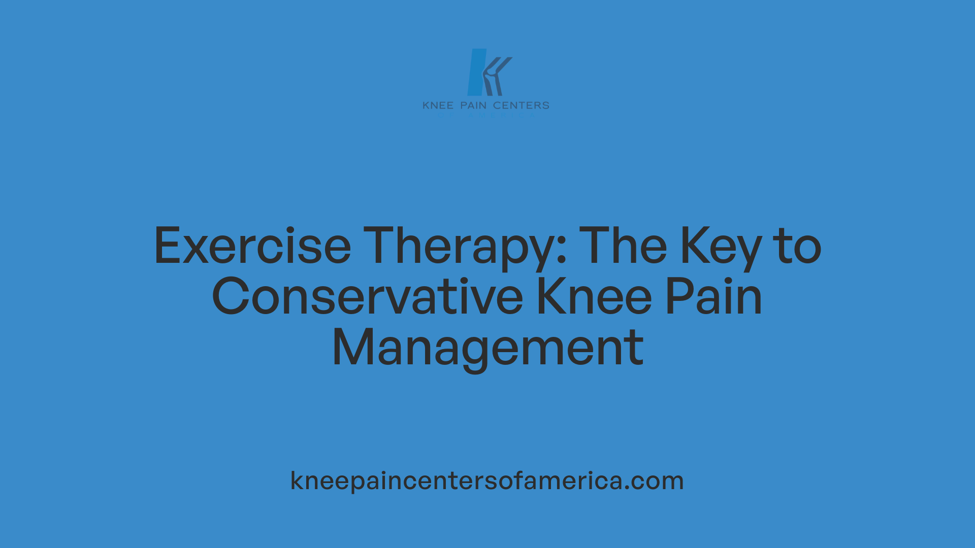 Exercise Therapy: The Key to Conservative Knee Pain Management