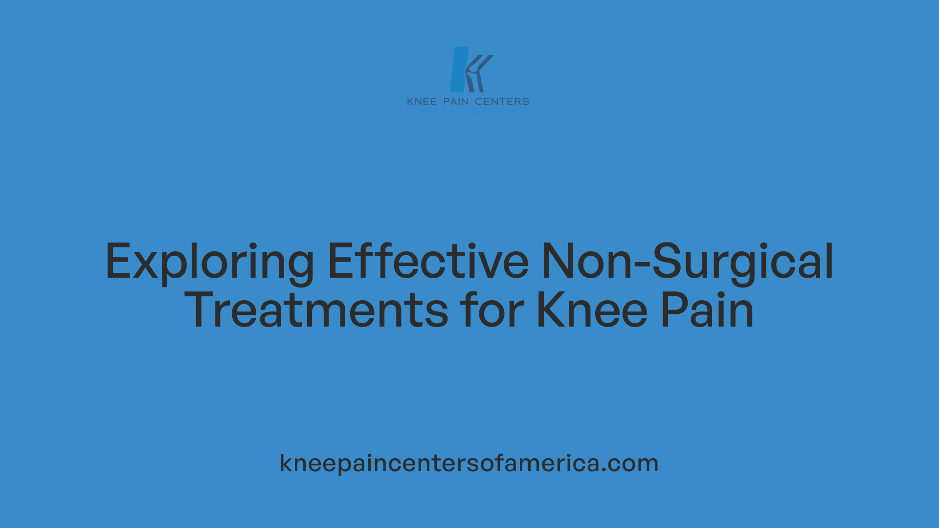 Exploring Effective Non-Surgical Treatments for Knee Pain
