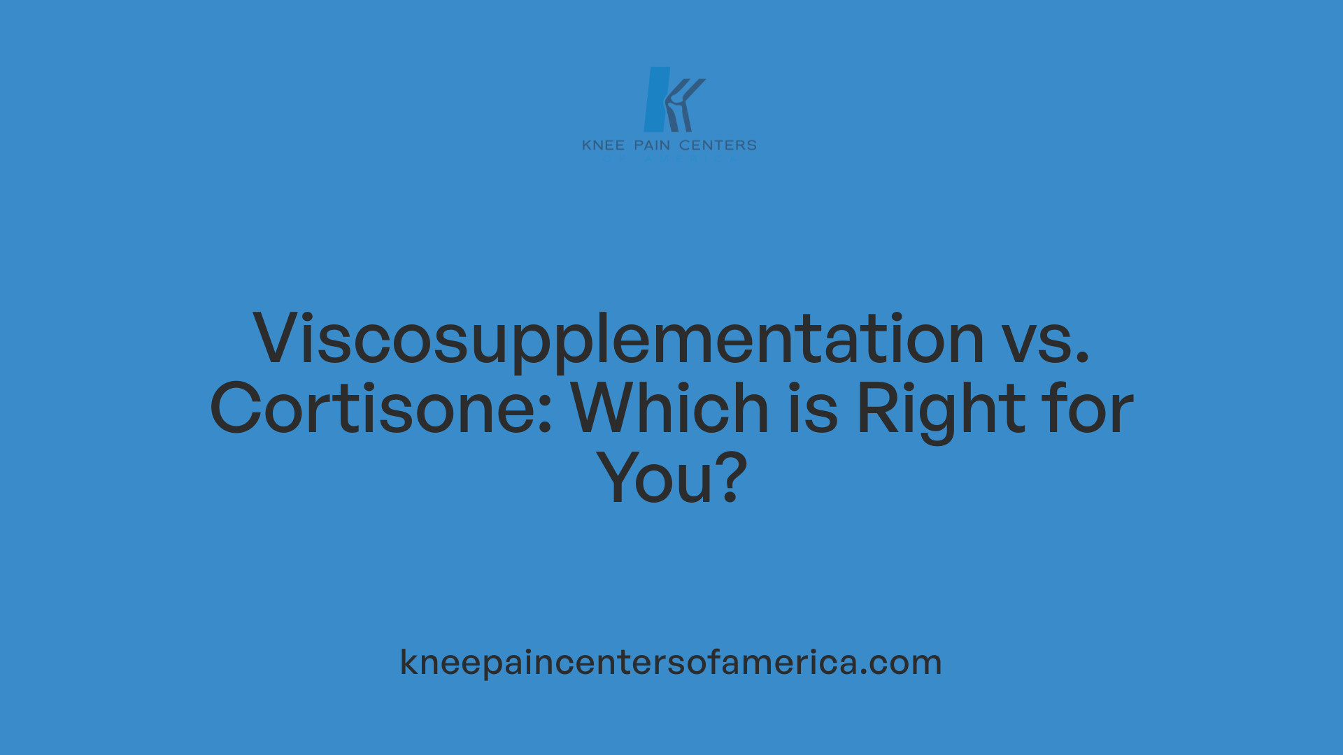 Viscosupplementation vs. Cortisone: Which is Right for You?