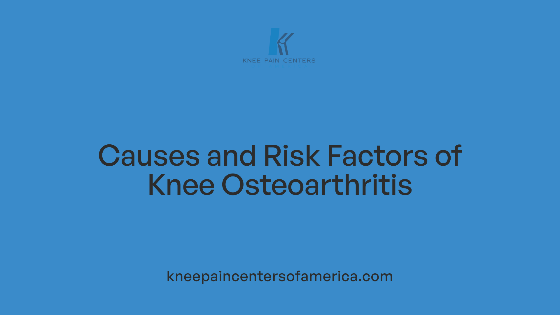 Causes and Risk Factors of Knee Osteoarthritis