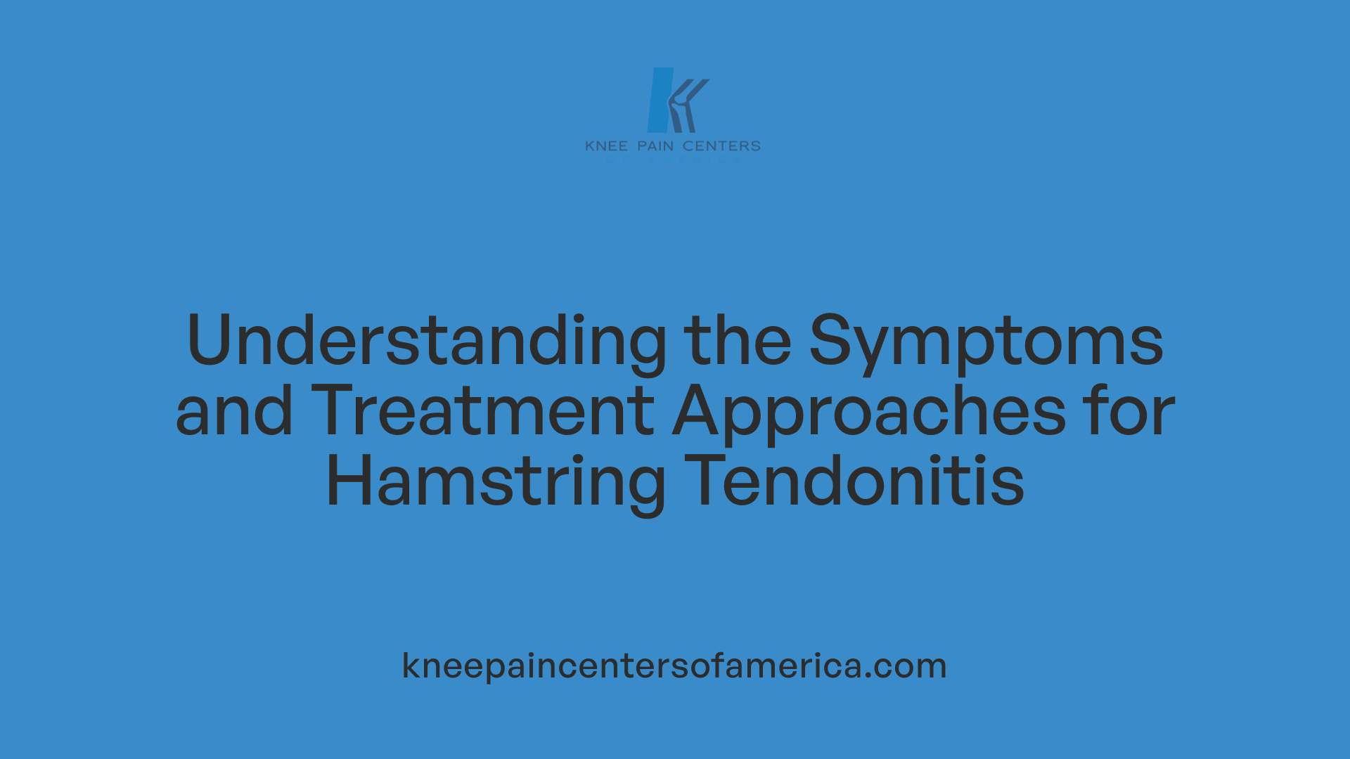 Understanding the Symptoms and Treatment Approaches for Hamstring Tendonitis