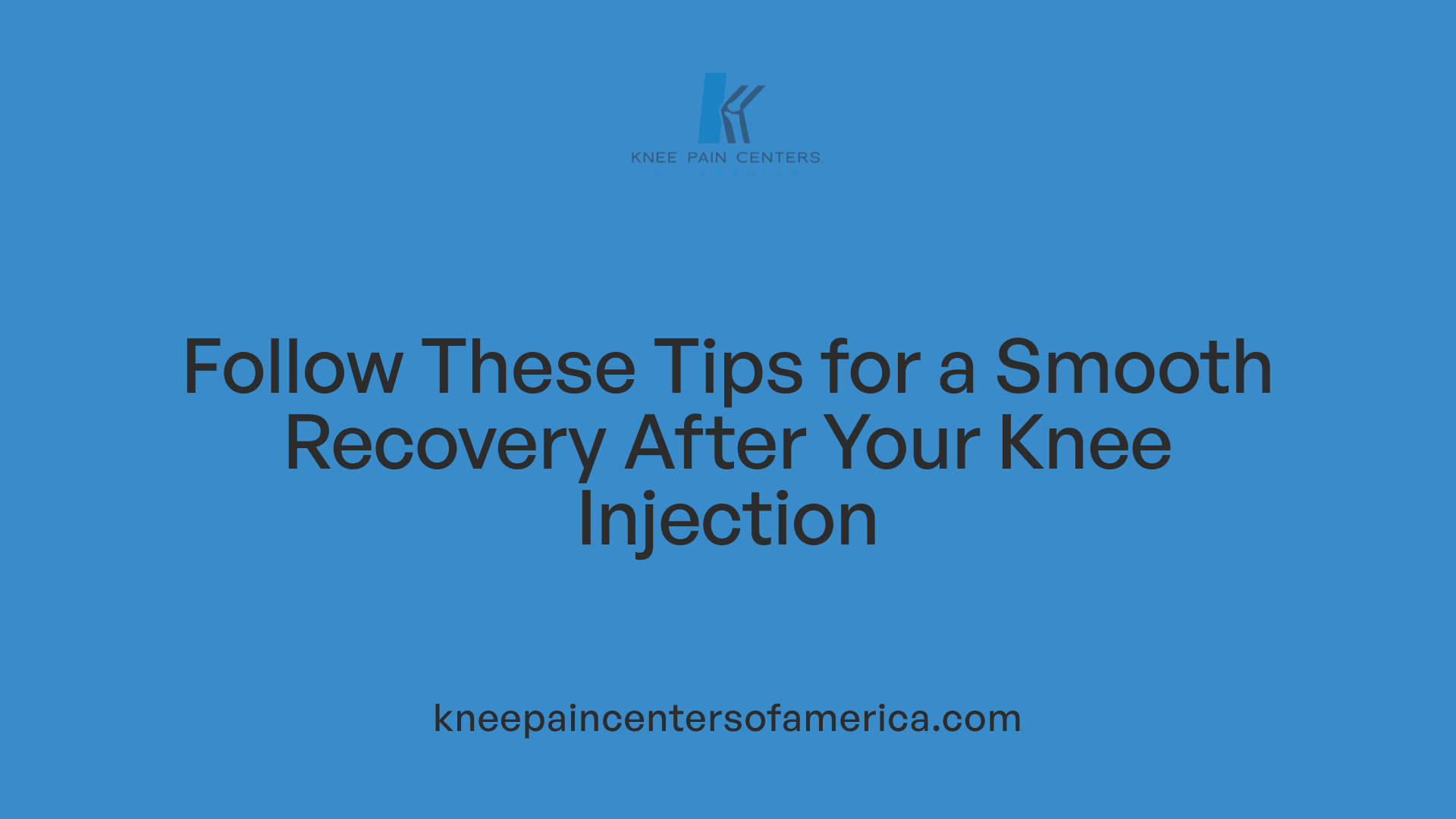 Follow These Tips for a Smooth Recovery After Your Knee Injection