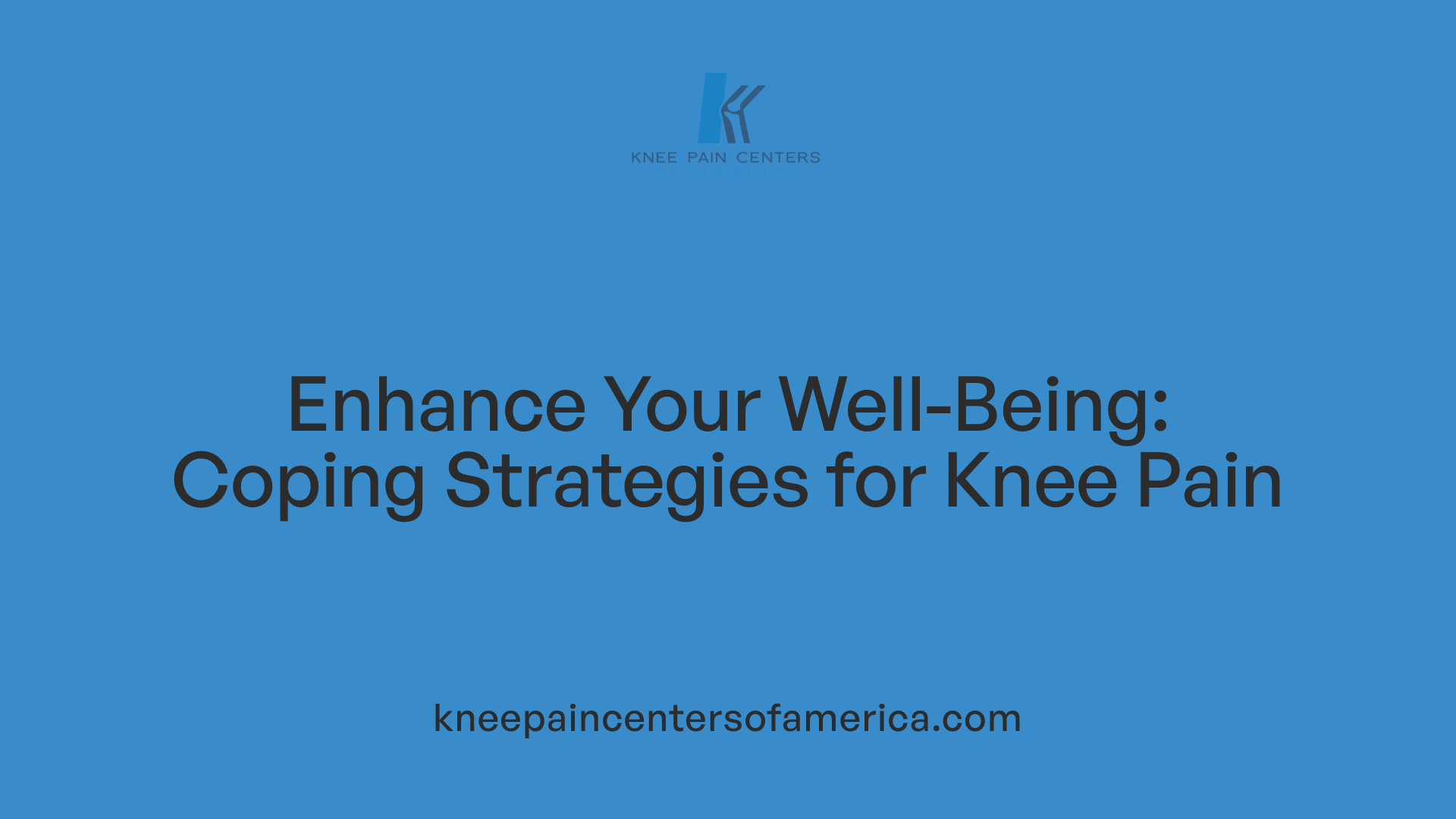 Enhance Your Well-Being: Coping Strategies for Knee Pain