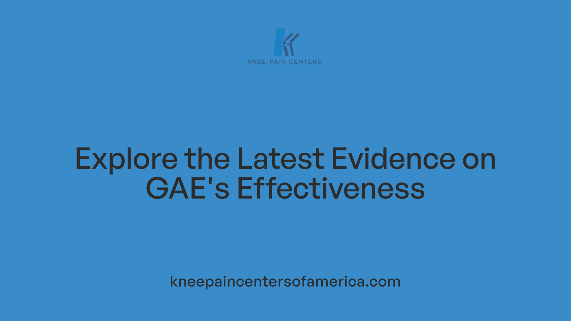 Explore the Latest Evidence on GAE's Effectiveness