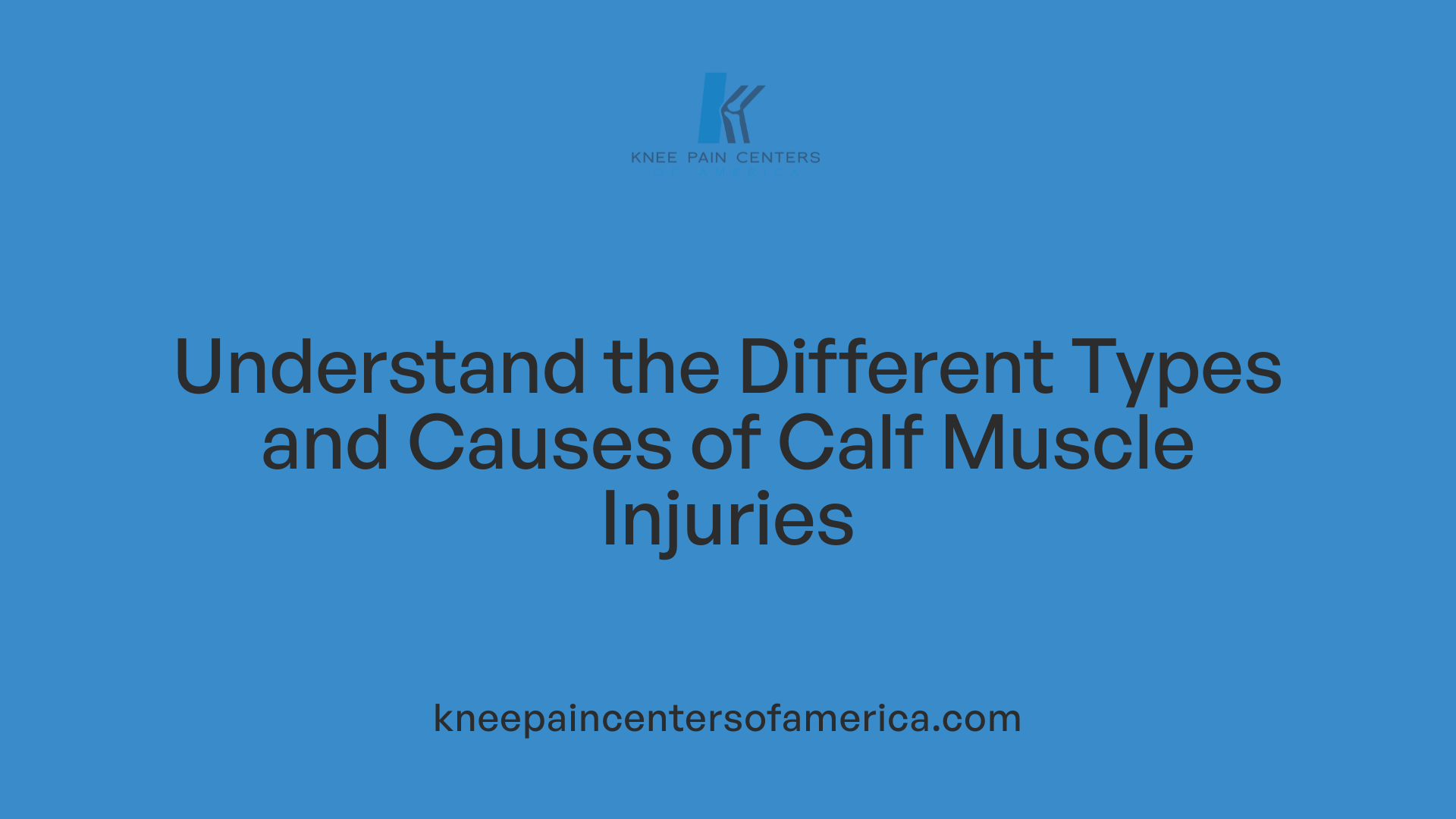 Understand the Different Types and Causes of Calf Muscle Injuries