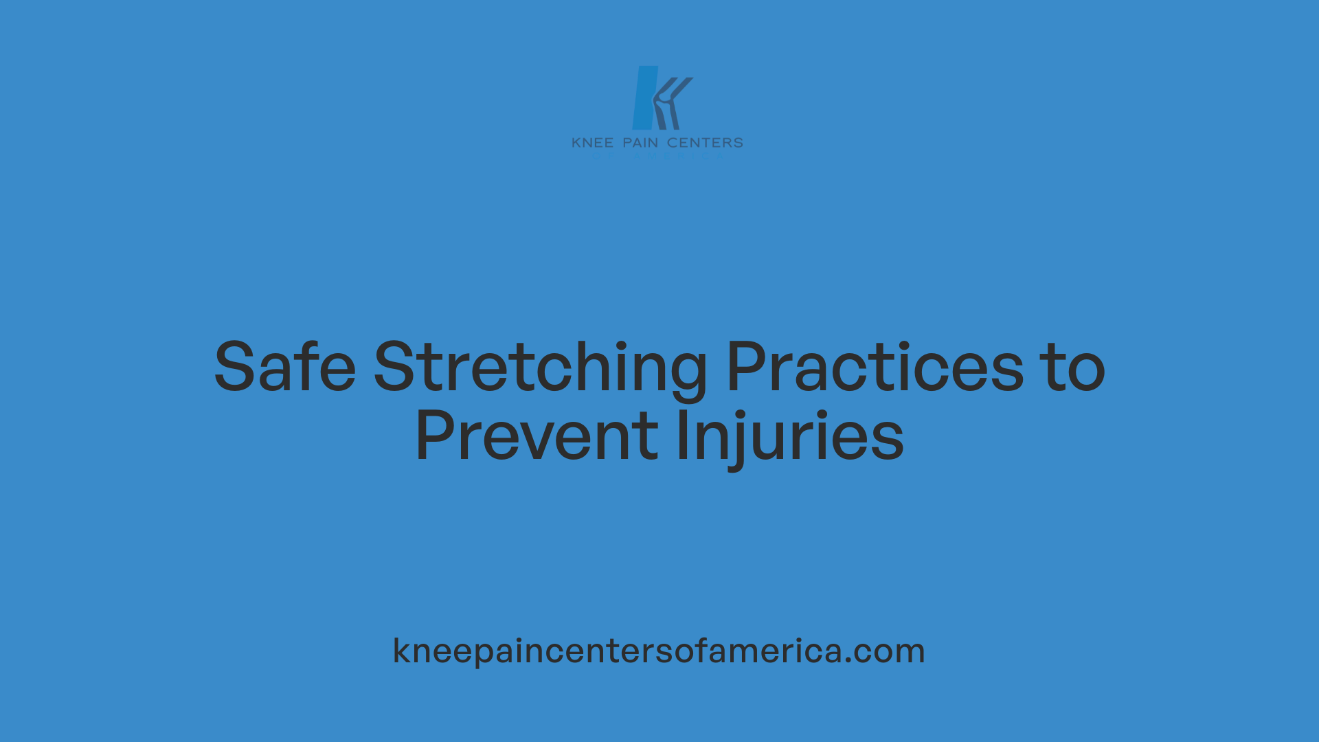 Safe Stretching Practices to Prevent Injuries
