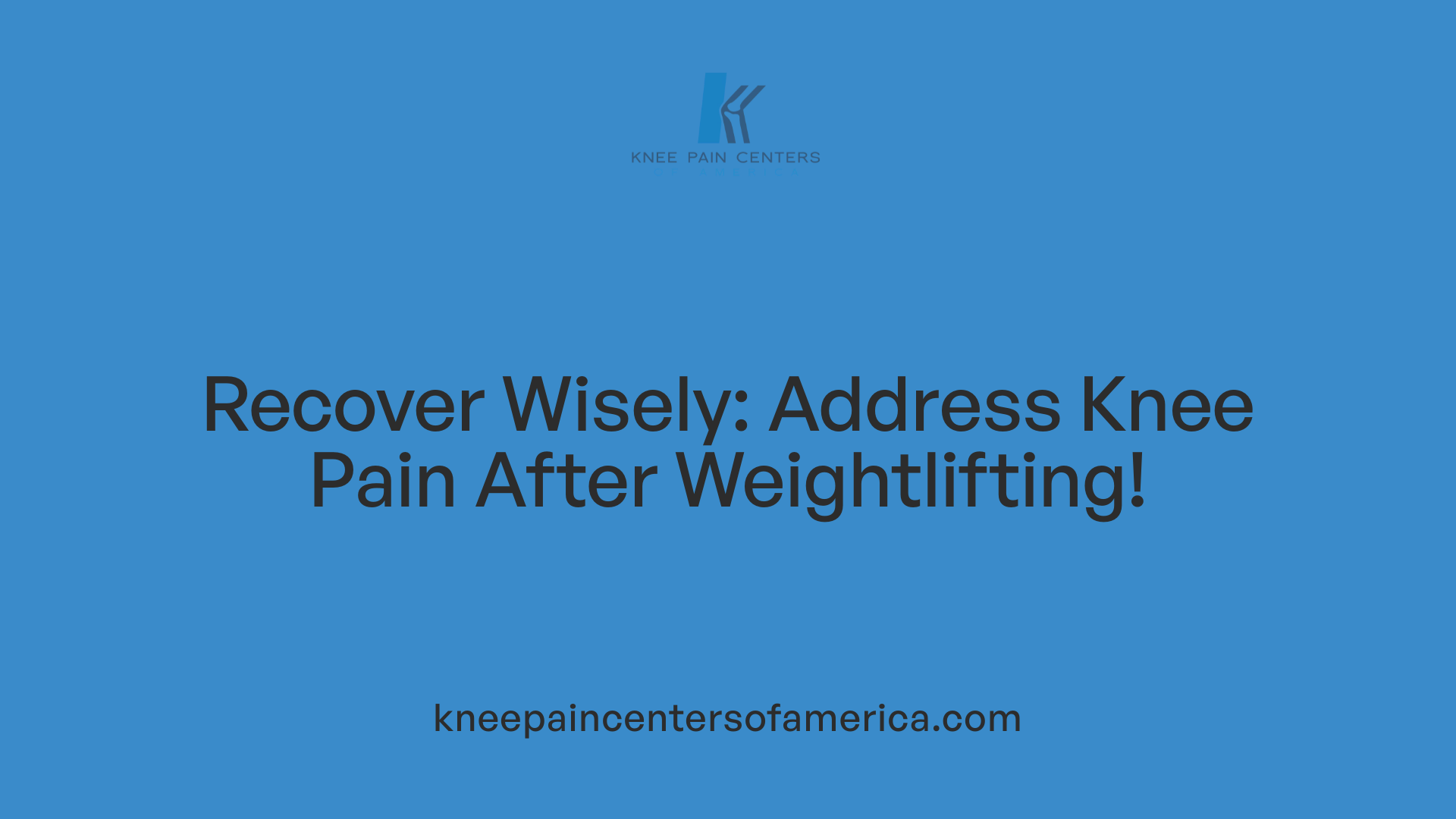 Recover Wisely: Address Knee Pain After Weightlifting!
