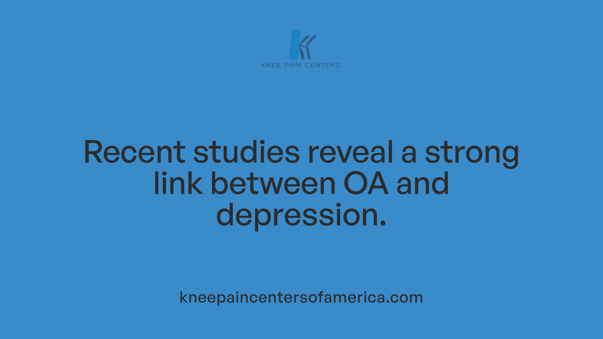 Recent studies reveal a strong link between OA and depression.