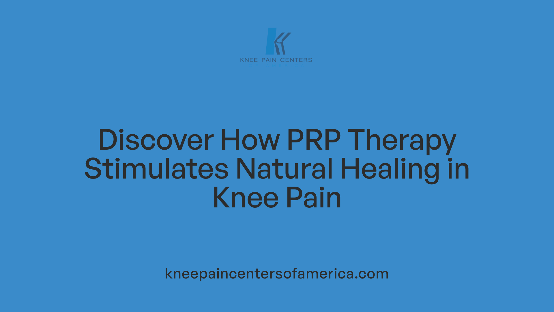 Discover How PRP Therapy Stimulates Natural Healing in Knee Pain