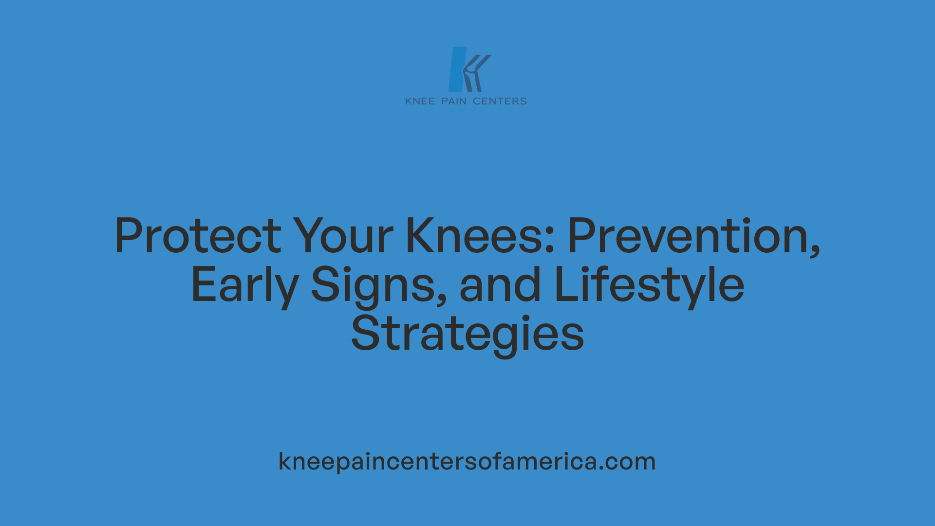 Protect Your Knees: Prevention, Early Signs, and Lifestyle Strategies